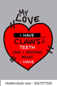 my love,t-shirt print poster vector illustration