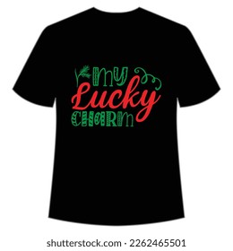 My Lucky Charm, St. Patrick's Day Shirt Print Template, Lucky Charms, Irish, everyone has a little luck Typography Design