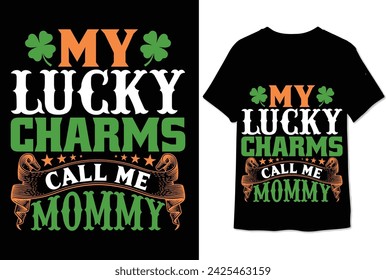 my lucky charms call me mommy t shirt