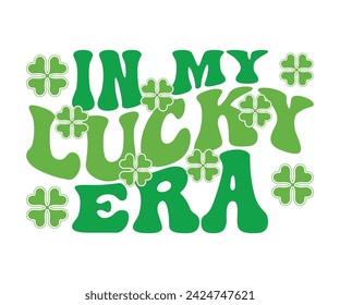 En My Lucky Era Camiseta Retro, Día de San Patricio Diciendo, Día de San Patricio, Shamrock Retro, Irish Retro, Día de San Patricio Camiseta, Cortar archivo para Cricut y silueta