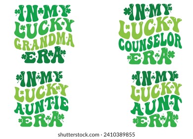 In My Lucky Grandma Era, In My Lucky Counselor Era, In My Lucky Auntie Era, In My Lucky Aunt Era Happy St Patrick's Day T-shirt designs
