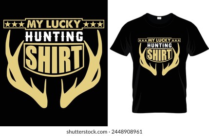 MY LUCKY HUNTING SHIRT ..