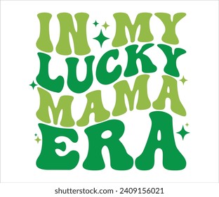 En mi suertuda madre era Retro-shirt, St Patrick's Day Shirt, St Patrick's Day Saying, St Patrick's Citote, Shamrock Retro, Irish Retro, Saint Patrick's Day, Lucky, Cut File For Cricut and Silhouette