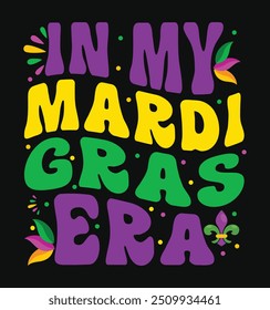 Em meu Mardi Gras era engraçado retro Groovy t shirt Design