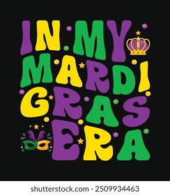 Em meu Mardi Gras era engraçado retro Groovy t shirt Design