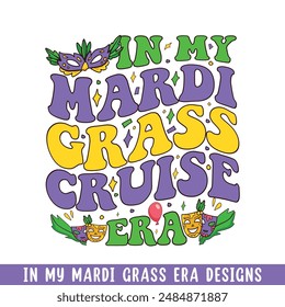 In my Mardi grass cruise  era, Mardi grass designs