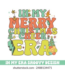 In my merry Christmas cheer  era groovy retro, Merry Christmas retro designs