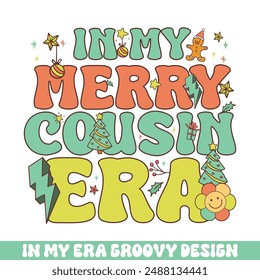 In my merry cousin Christmas era groovy retro, Merry Christmas retro designs