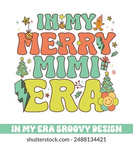 In my merry mimiChristmas era groovy retro, Merry Christmas retro designs