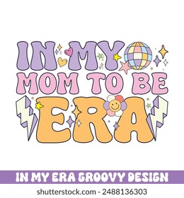 In my mom to be era groovy retro designs