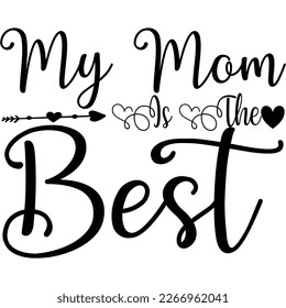 mi mamá es el mejor, diseño y archivo vectorial.