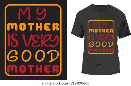 my mom best t-shirt Design