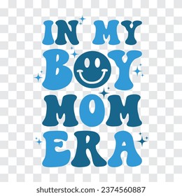 In my mom boy mom era proud mother mom era blue t shirt design