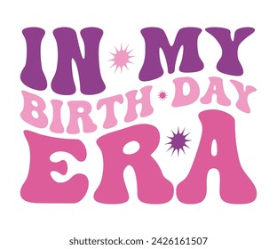 In My Mom Era Retro Svg,cancer warrior Era, Pre- School, soccer mom era, first grade Era, Nurse ,  Teacher, wife, third grade, Travis, Spooky Bitch, senior, Retro T-Shirt Design, Merry Teacher, 