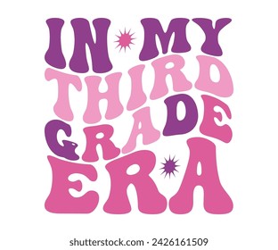 In My Mom Era Retro Svg,cancer warrior Era, Pre- School, soccer mom era, first grade Era, Nurse ,  Teacher, wife, third grade, Travis, Spooky Bitch, senior, Retro T-Shirt Design, Merry Teacher, 