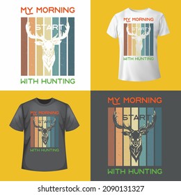 My Morning Start With Hunting T-Shirt Design