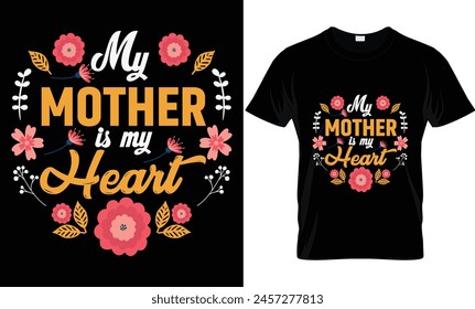 my mother is my heart