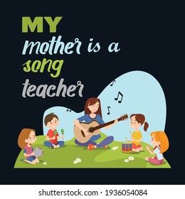 My mother is a song teacher t-shirt design