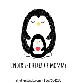 In my mother's heart. Vector illustration. Penguin mom and her baby. Nice background.