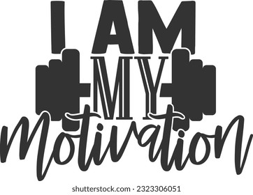 I Am My Motivation - Workout Shirt