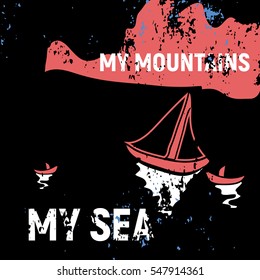 My Mountains and my sea  black poster
