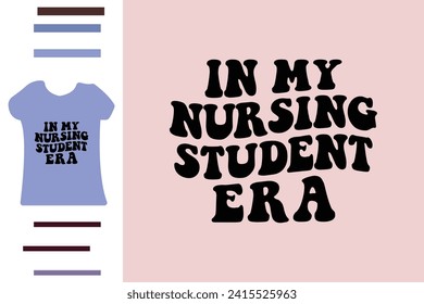 En mi diseño de camisetas de la era de los estudiantes de enfermería