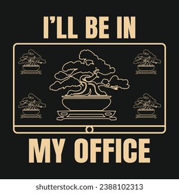 My Office Bonsai Tree Vector Typography Design