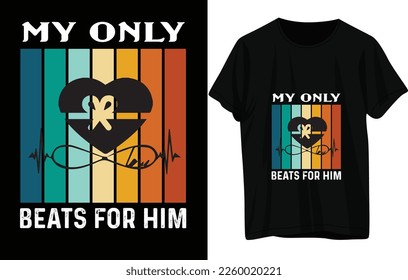 MY ONLY BEATS FOR HIM