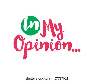 in my opinion text icon typography typographic creative writing text image 1