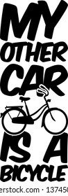 My other car is a bicycle, vector