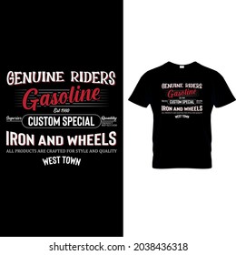 IT'S MY OWN DESIGN THAT SAYS, GENUINE RIDERS, CUSTOME SPECIAL, IRON AND WHEELS, WEST TOWN