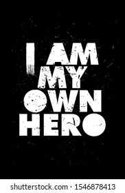 i am my own hero tshirt print quotes vector design illustration