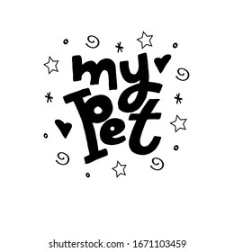 My pet Vector illustration. Hand drawn. Doodle style.