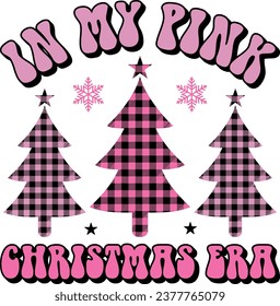 In My Pink Christmas Era Retro Pink Christmas Tree T-shirt Design