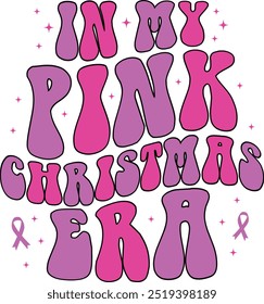 In My Pink Christmas Era Retro Shirt, Christmas Shirt, Gift Shirt, Retro, Groovy Wave, Retro Christmas, Gift Shirt, Funny Christmas, Quotes, T-shirt Design