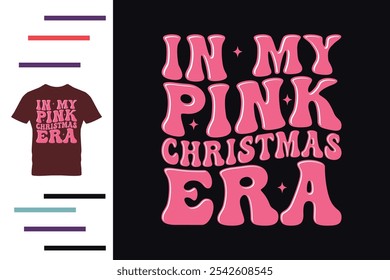 In my pink Christmas era t shirt design