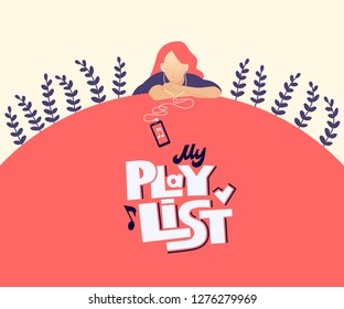 My playlist hand drawn stylized vector lettering. Young woman listen to music flat character. Sad teenage girl with earphones, smartphone cartoon clipart. Musical event poster, banner design template