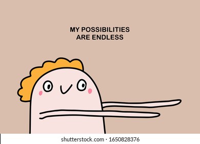 My possibilities are endless affirmation illustration in cartoon comic style man long arms print poster card