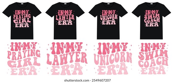 In My Praying Girl Era, In My Lawyer Era, In My Unicorn Era, In My Swim Coach Era retro T-shirt