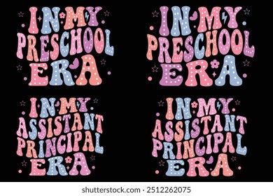 In My Preschool Era, In My Assistant Principal Era wavy designs