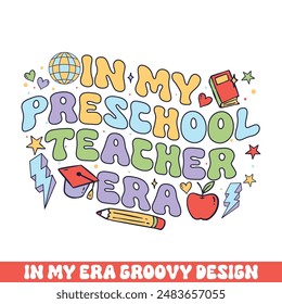 En mi época de maestro de preescolar era groovy retro, maestro escuela jardín de infantes groovy diseños retro