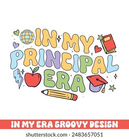 In my principal era groovy retro, teacher school kindergarten groovy retro designs