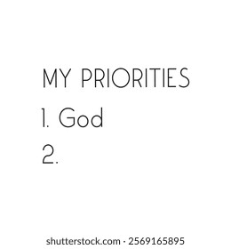 My priorities God vector illustration