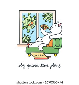 My quarantine plans. Doodle illustration of a happy cat eating a pizza on a sofa at home and a funny sad virus looking into a window. Vector 8 EPS