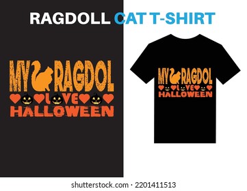 My Ragdoll Lover HALLOWEEN T-shirt design vector design. Halloween is coming soon in cotober-31-2022 . Happy Halloween. illustrator vector file for Print