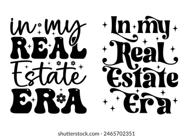 In my real estate era, retro bundle T-shirt