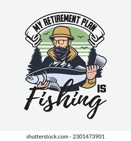 My Retirement Plan is Fishing Shirt TShirt for Fishermen