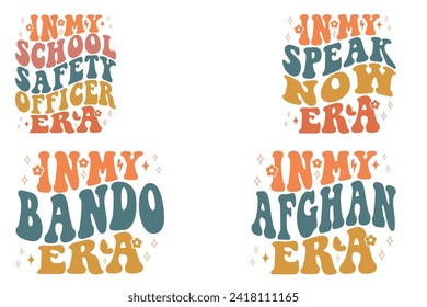 In My School Safety Officer Era, In My Speak Now Era, In My Bando Era, In My Afghan Era Retro T-shirt