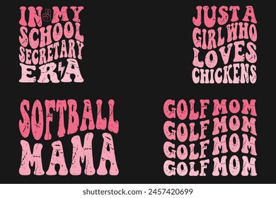 In My School Secretary Era, Just a Girl Who Loves Chickens, Softball Mama, Golf Mom retro T-shirt