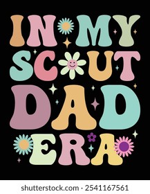 IN MY SCOUT DAD ERA groovig, wellig, Hippie, 70er Jahre, T-Shirt, Design	
